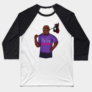Big Sexy Nomad Baseball T-Shirt